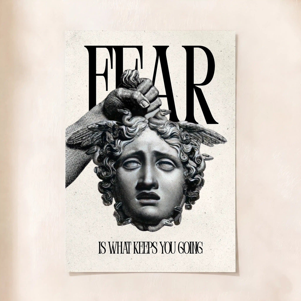 Fear Keeps You Going