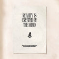 Reality Is Created By The Mind