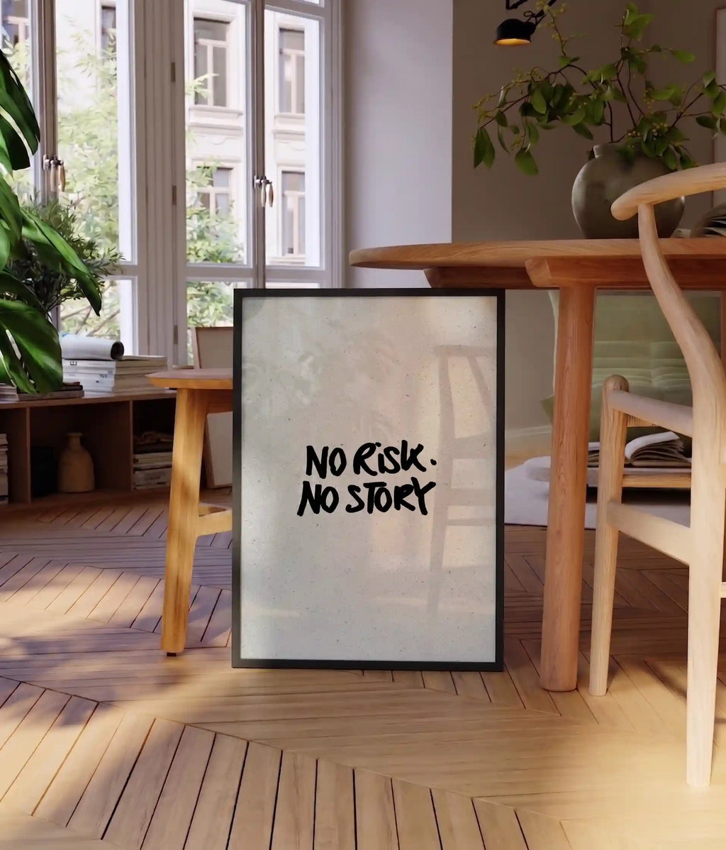 No Risk, No Story