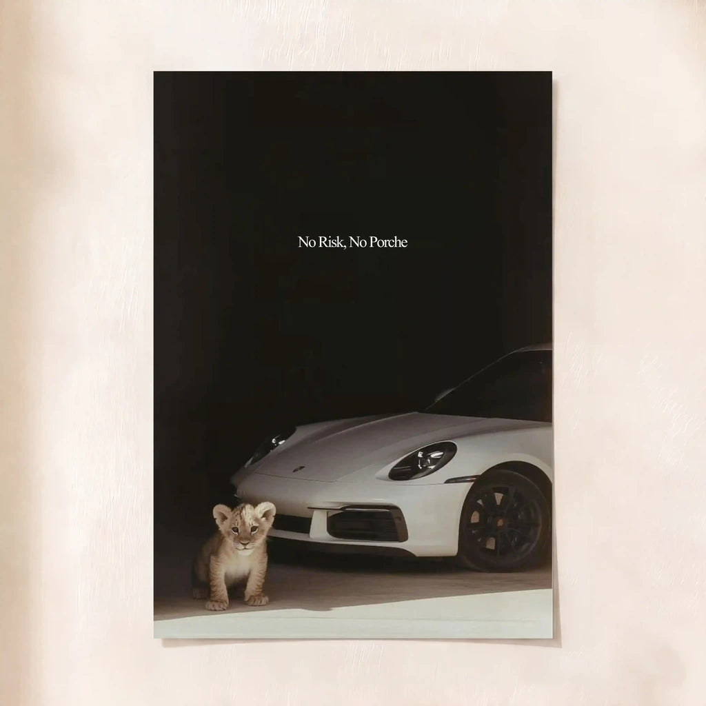 No Risk, No Porsche