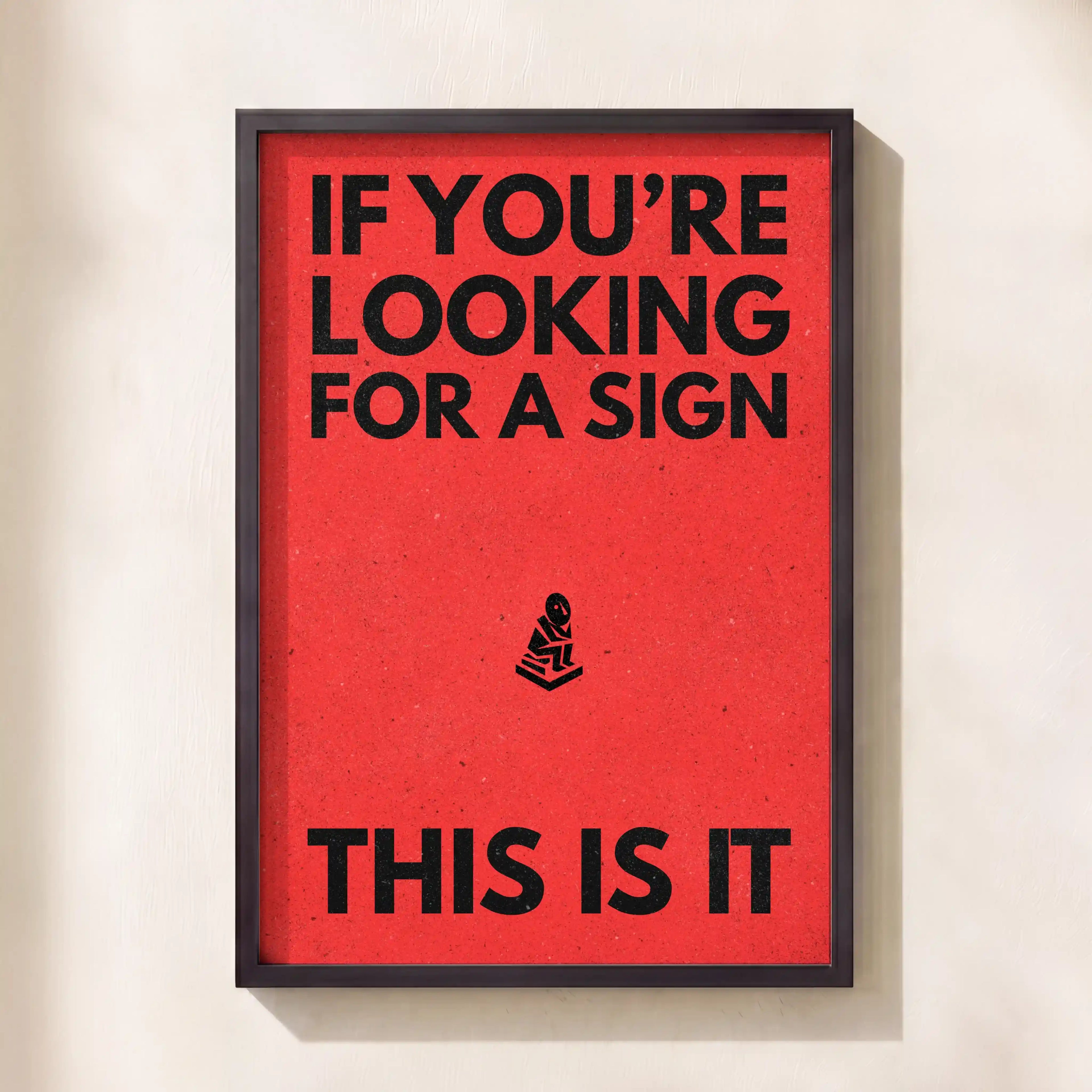 Looking for a sign.