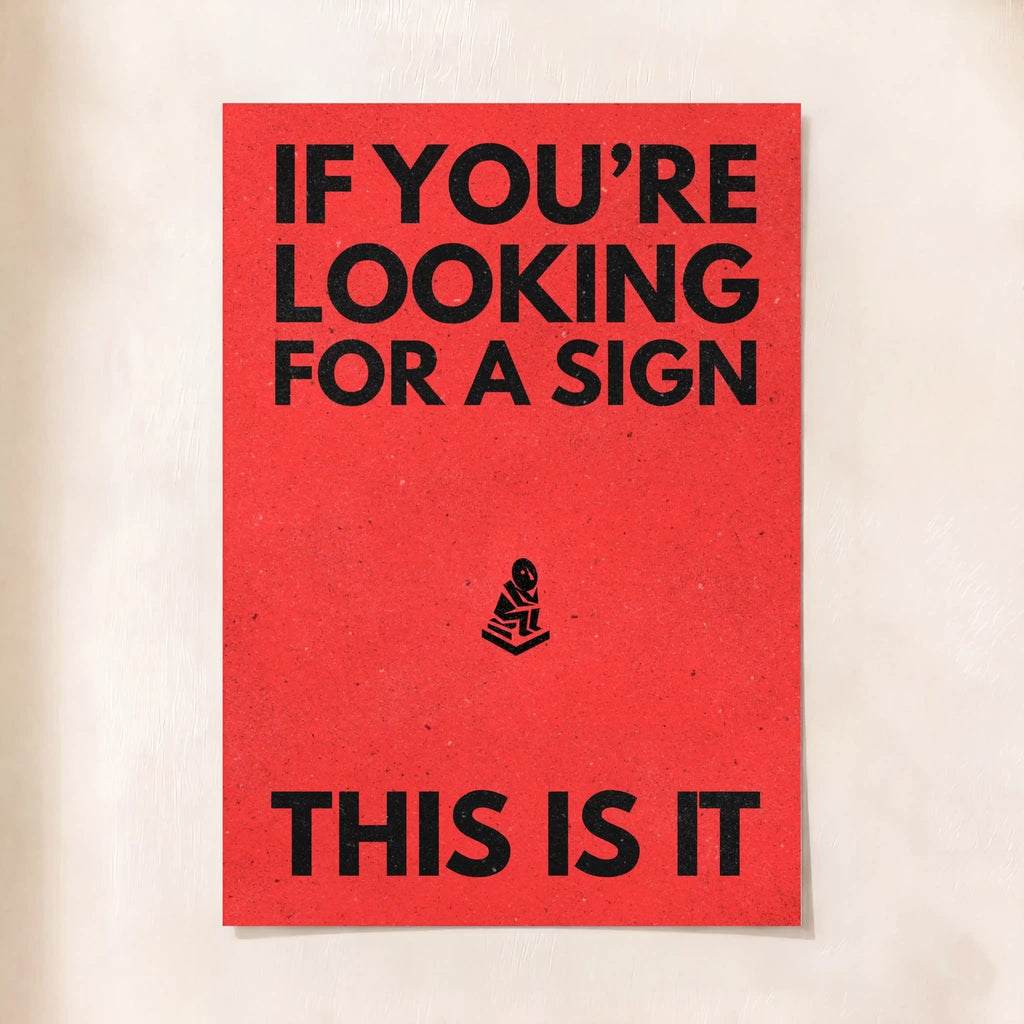 Looking for a sign.