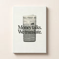 Money Talks We Translate