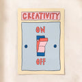 Creativity "ON"