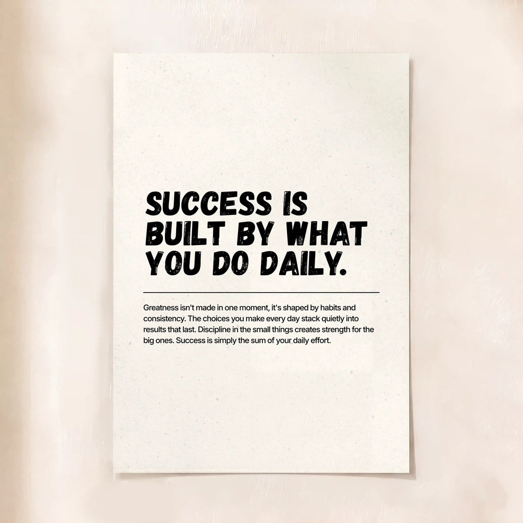 Success Is Built Daily